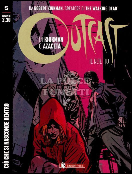 OUTCAST - IL REIETTO #     5: CIÒ CHE SI NASCONDE DENTRO